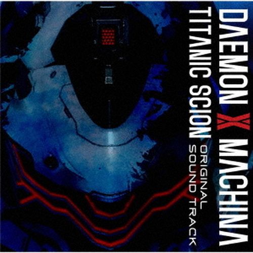 DAEMON X MACHINA TITANIC SCION Original Soundtrack