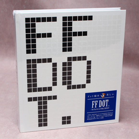 FF DOT - The Pixel Art of Final Fantasy
