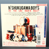 N' SHUKUGAWA BOYS - Do you like Rock'n Roll!? - Limited Edition