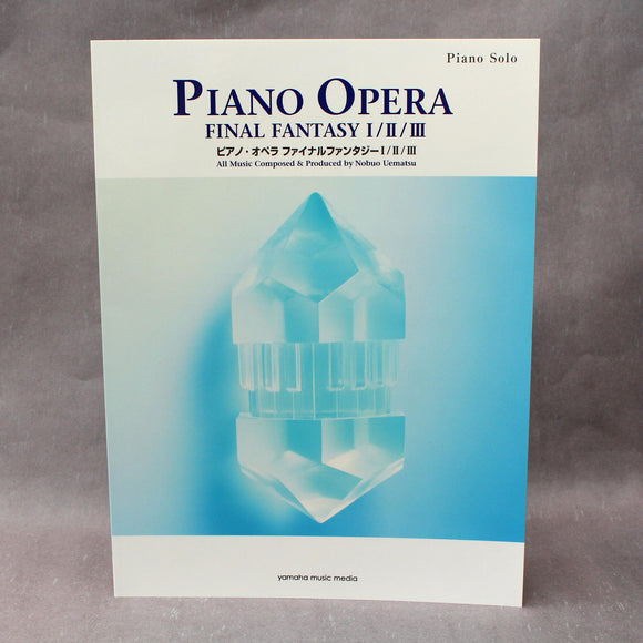 Final Fantasy Piano Opera Music I / II / III Music Score
